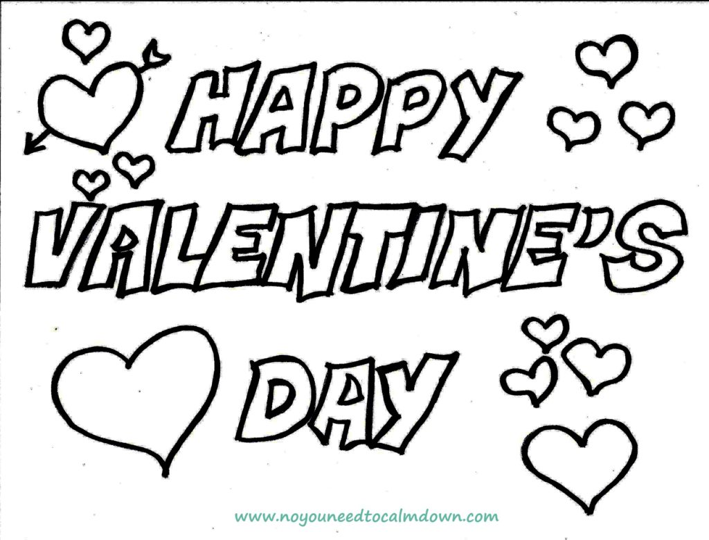  Happy Valentine s Day Coloring Page Free Printable No YOU Need To Calm Down 