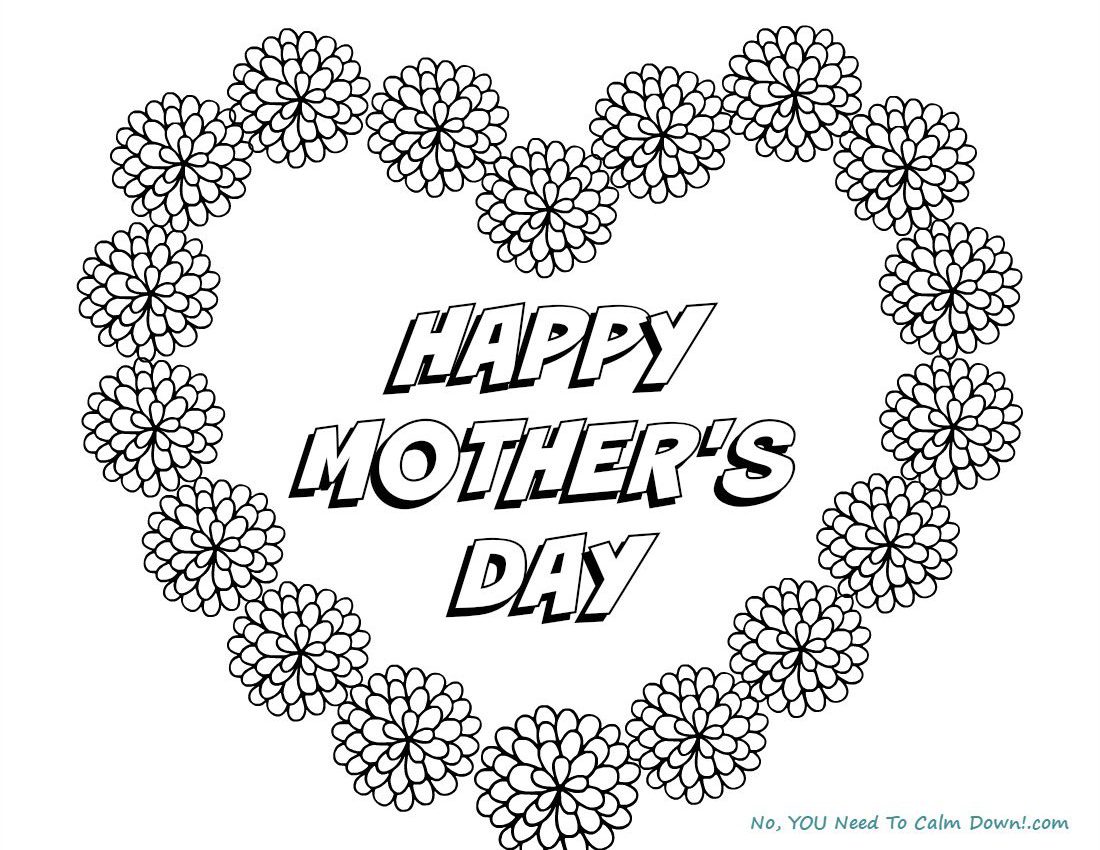 Happy Mother's Day Heart Coloring Page - Free Printable | No, YOU Need